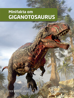 cover image of Minifakta om giganotosaurus